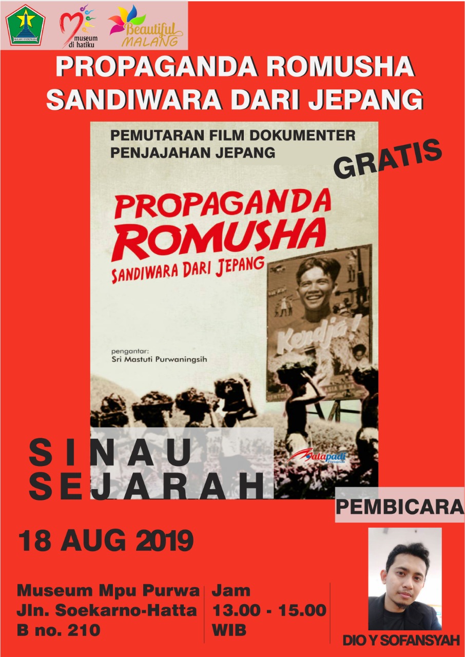 Sinau Sejarah : Propaganda Romusha Sandiwara Jepang / Museum Mpu Purwa / 18 Agustus 2019